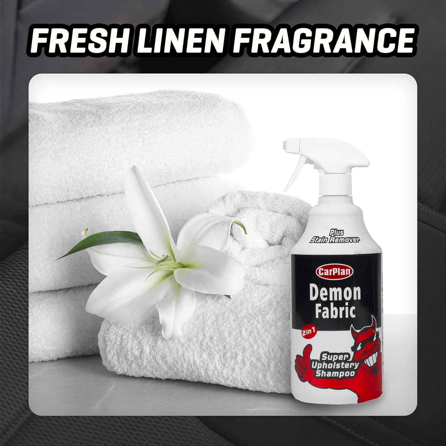 CarPlan Demon Fabric 2-in-1 upholstery shampoo with fresh linen fragrance, ideal for van life cleaning
