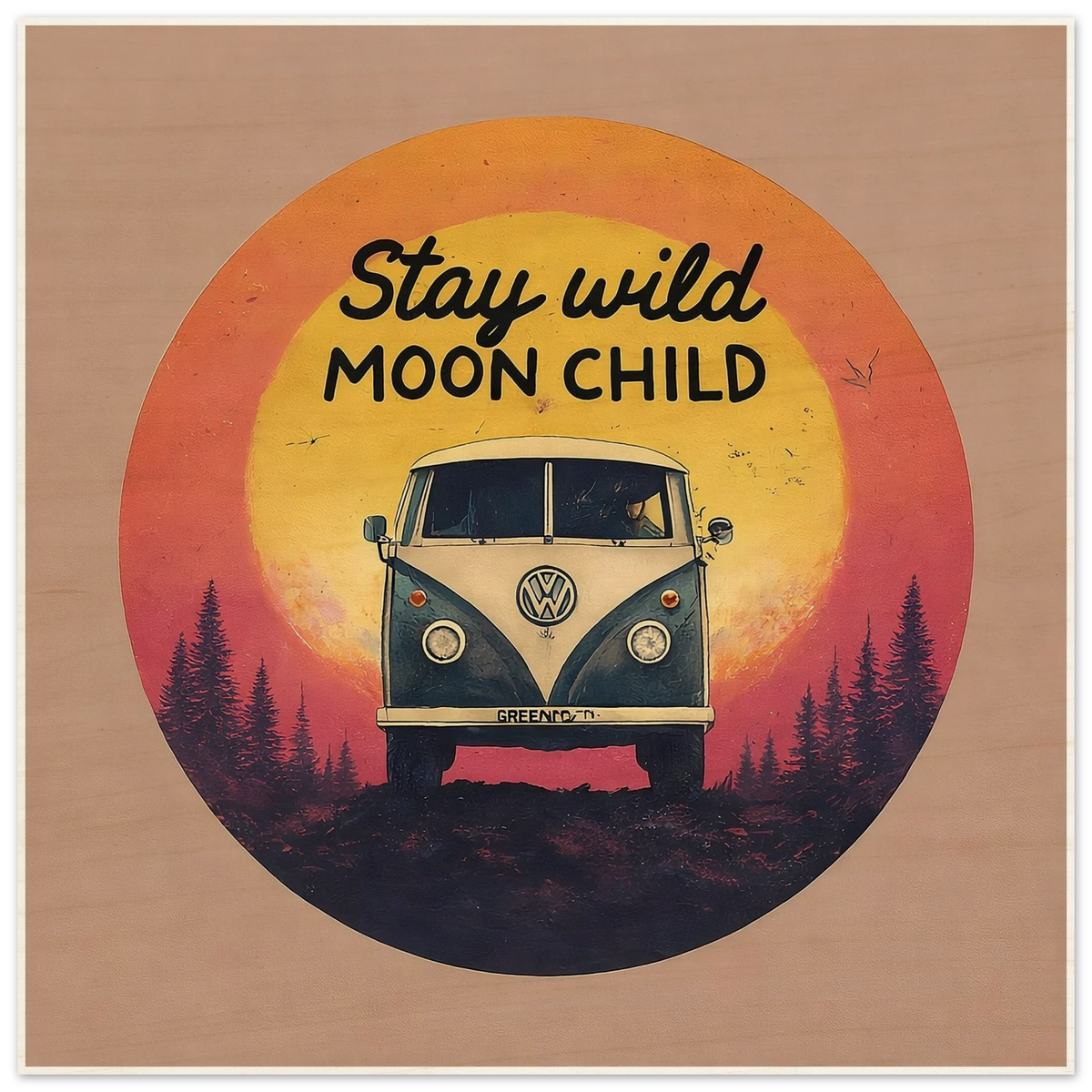 Stay Wild Moon Child VW van art print for van life decor, sunset forest scene