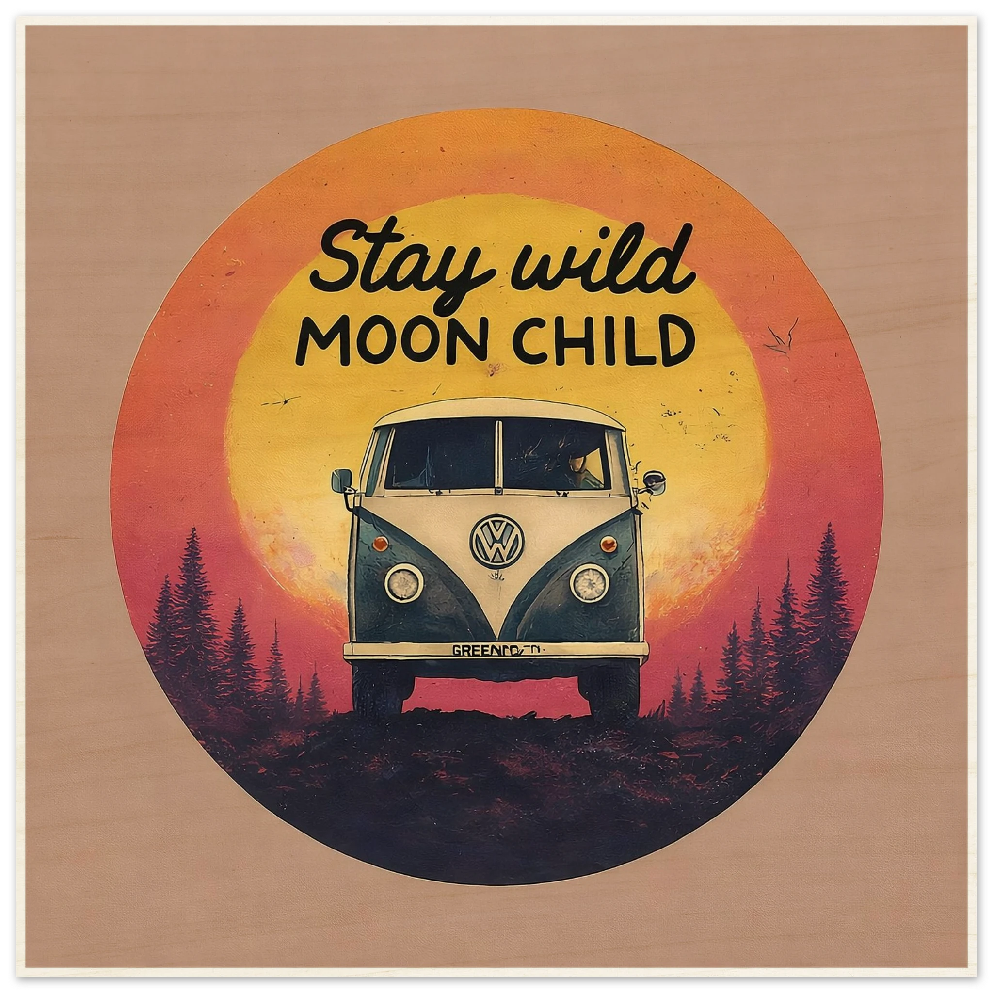 Stay Wild Wood Print – Van Life Emporium