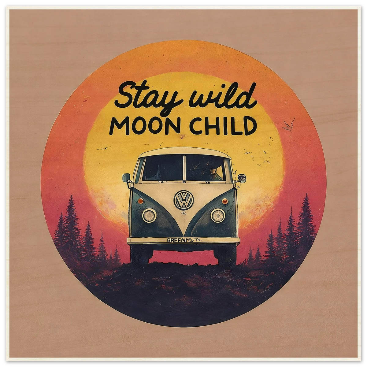 Stay Wild Moon Child van art print with retro VW bus, sunset, and forest for van life decor